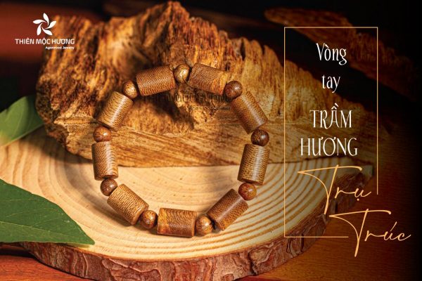 vong-tay-tram-huong-tru-truc-e1639667708450 Vòng tay Trụ trúc Đơn Lào dành cho nạp âm Tuyền Trung Thủy