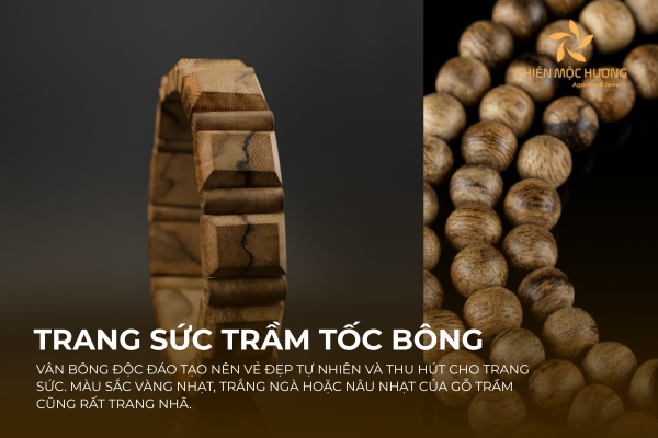 Trang sức từ trầm tốc bông