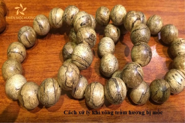 Cách xử lý khi vòng trầm hương bị mốc